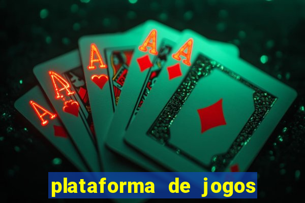 plataforma de jogos de ganhar dinheiro